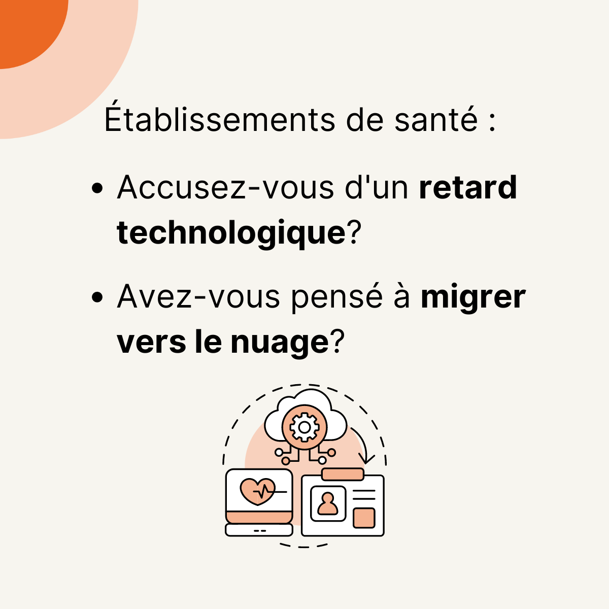 Établissements de santé : accusez-vous d'un retard technologique? Avez-vous pensé à migrer vers le nuage?