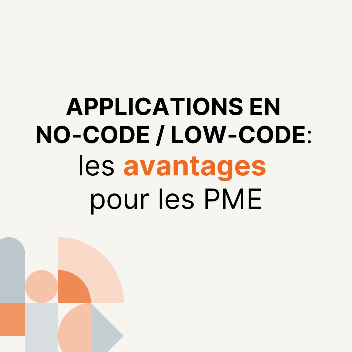 Applications en no-code / low-code : les avantages pour les PME