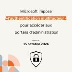 Microsoft impose l'authentification multifacteur