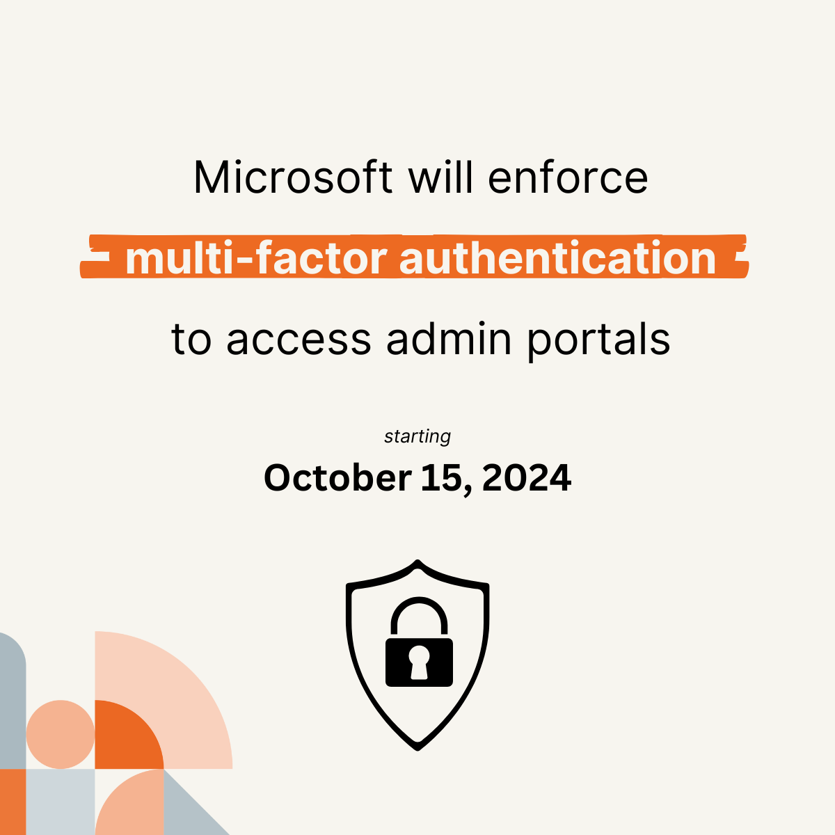 Microsoft enforces multi-factor authentication